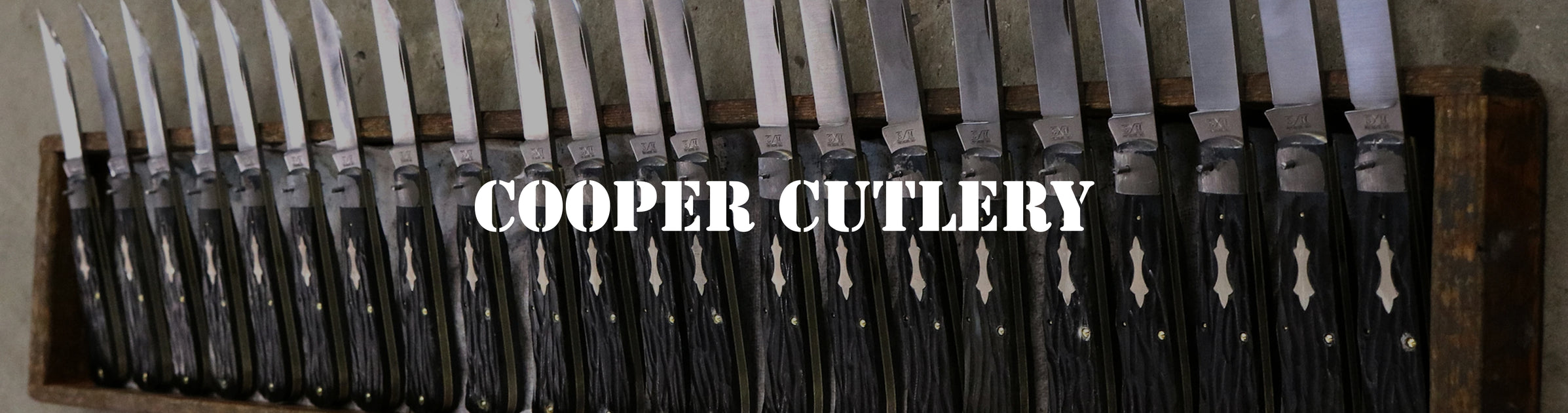 Cooper Cutlery — Eagle Valley Cutlery